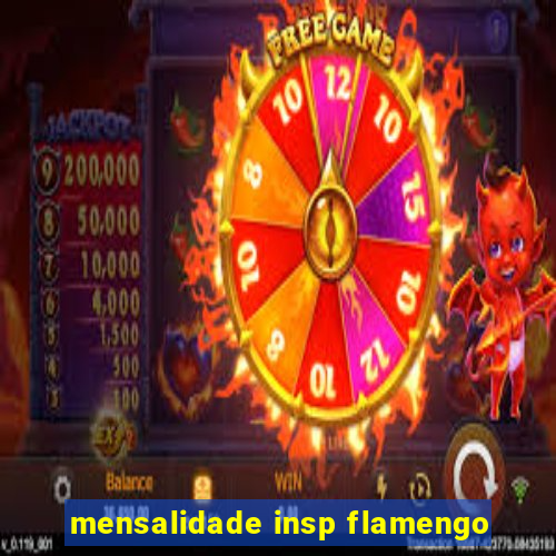 mensalidade insp flamengo